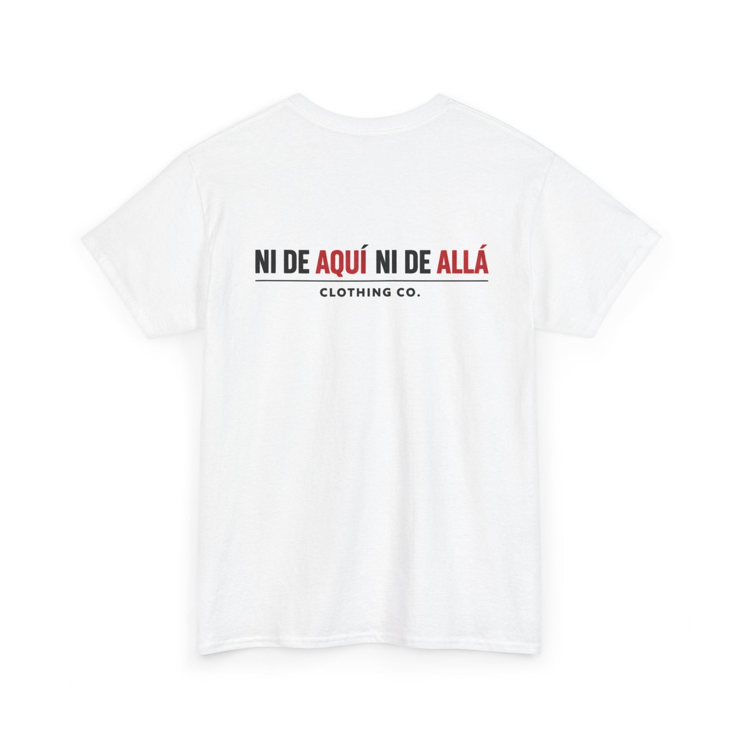 Echale Ganas Graphic Tee — Streetwear T‑Shirt — Ni de Aquí Ni de Allá