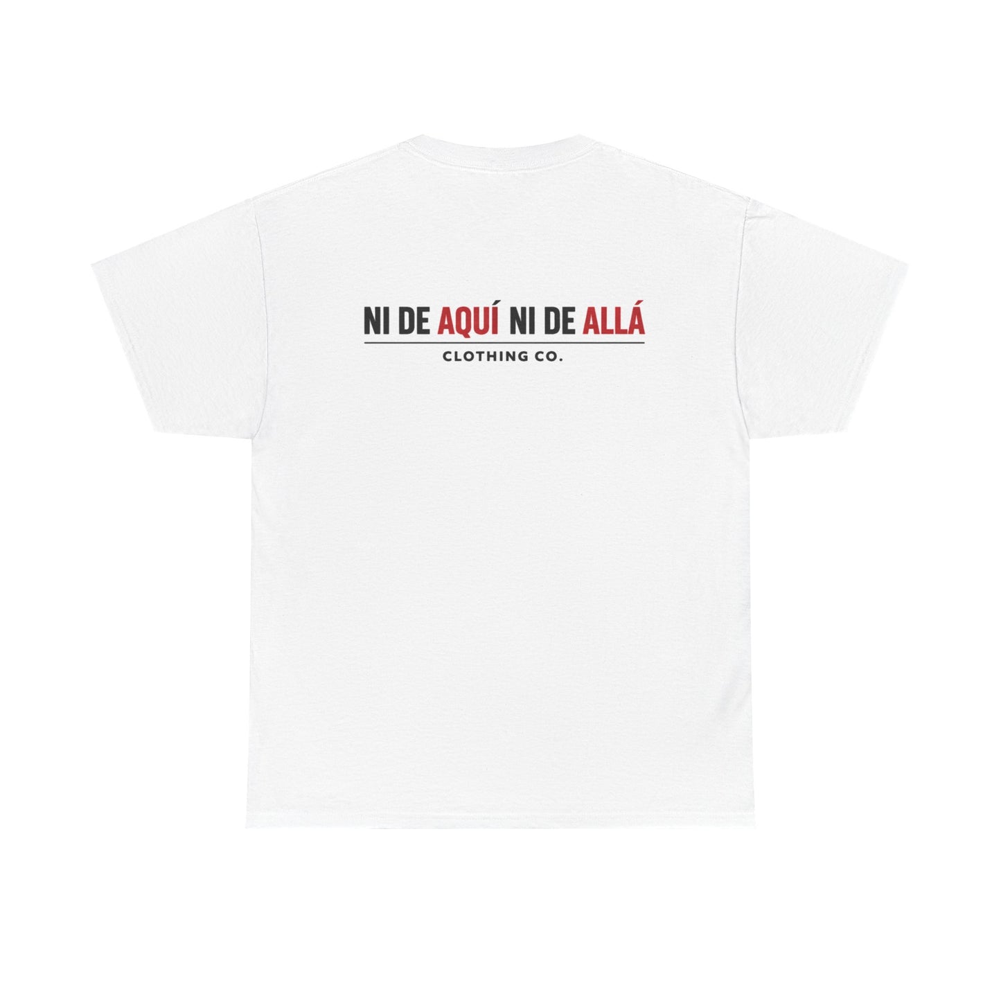 Echale Ganas Graphic Tee — Streetwear T‑Shirt — Ni de Aquí Ni de Allá