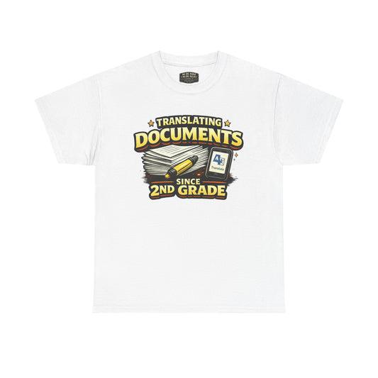 Translating Documents Since 2nd Grade Graphic Tee — Streetwear T‑Shirt — Ni de Aquí Ni de Allá